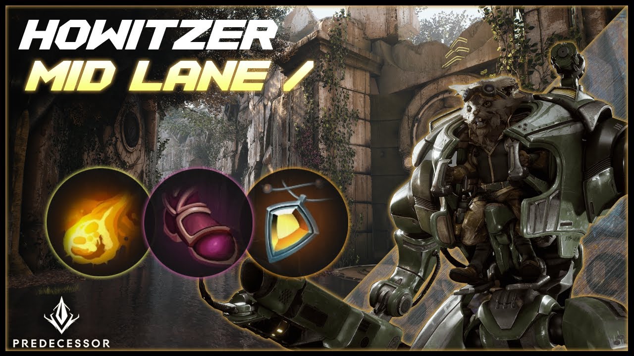 Howitzer Dominates Mid Lane | Predecessor Gameplay