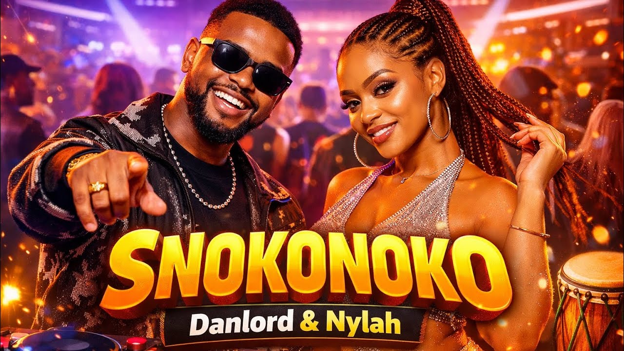 SNOKONOKO &ndash; Danlord & Nylah (Afrobeat x Amapiano 2026) | Dance Hit 🔥