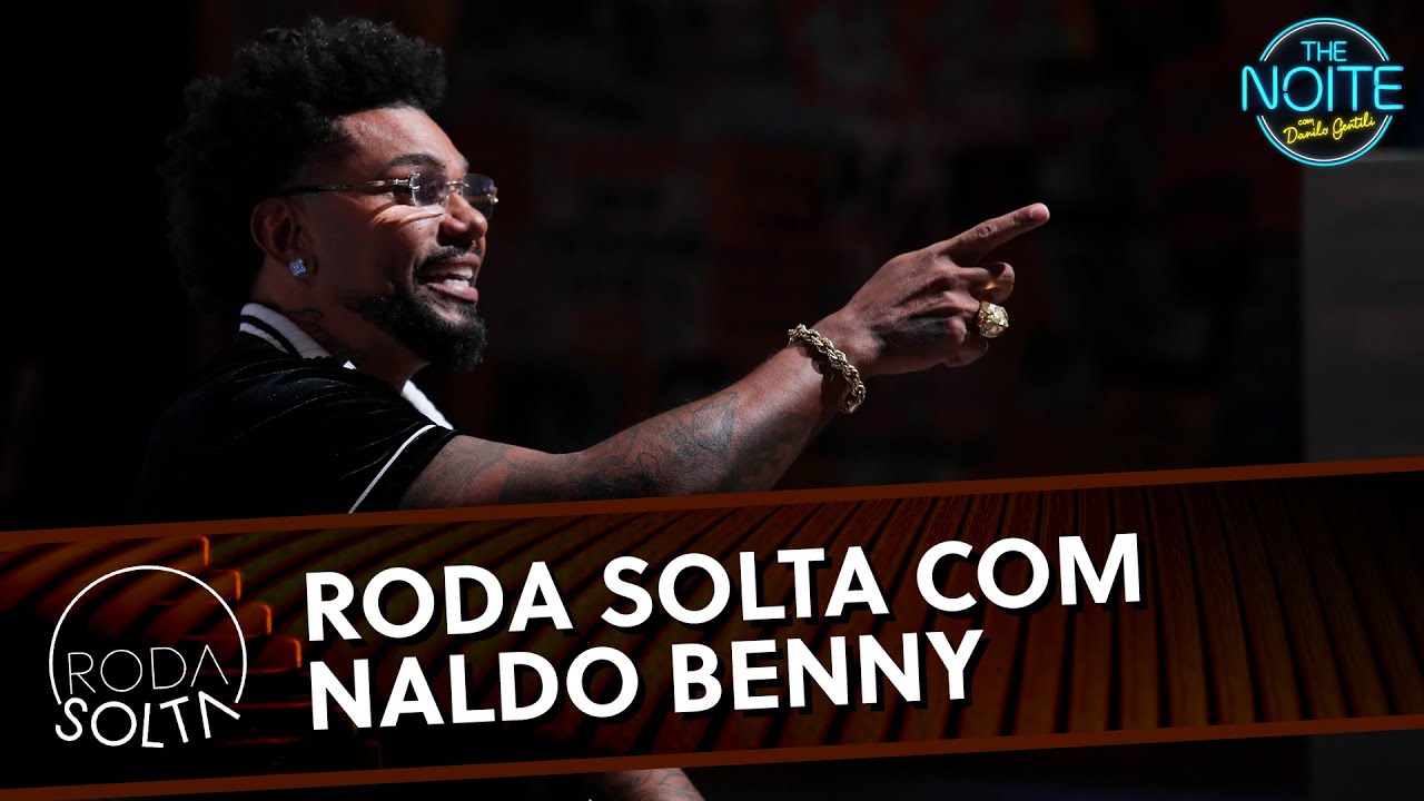 Roda Solta com Naldo Benny | The Noite (05/02/25)