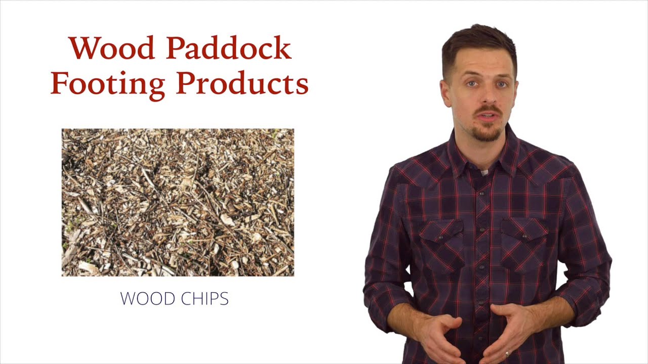 How To Choose Horse Paddock Footing - Part 1: Hogfuel, Wood Chips, Shavings