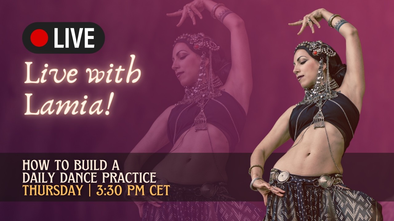 Live with Lamia: How to buld a daily dance practice
