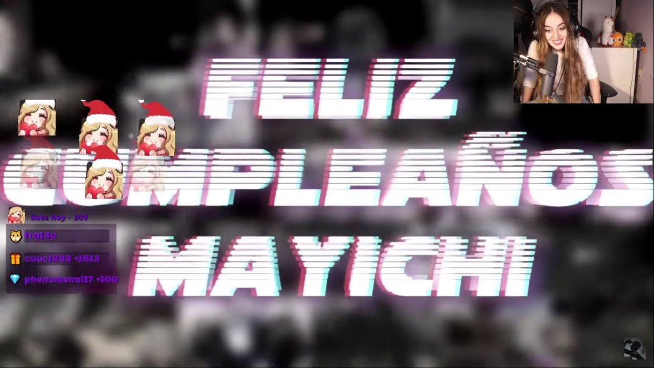 MAYICHI REACCIONA AL VIDEO SORPRESA POR SU CUMPLEAÑOS ^^