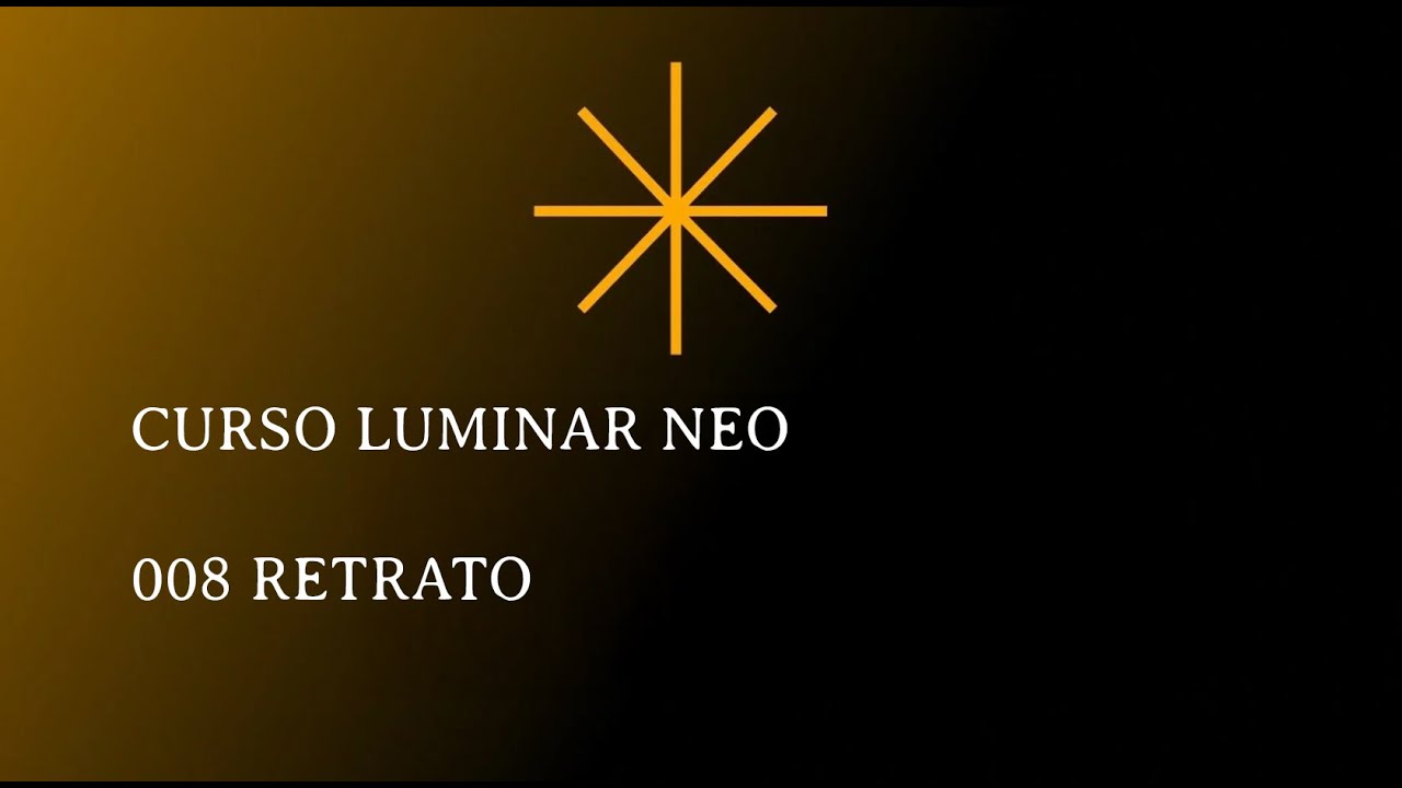 👍👍Curso de Luminar Neo 008 RETRATO 👍👍