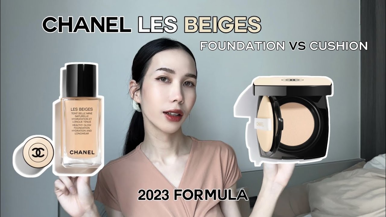 เปรียบเทียบ CHANEL Les Beiges ระหว่าง Foundation และ Cushion แบบละเอียด | New Day New Unbox
