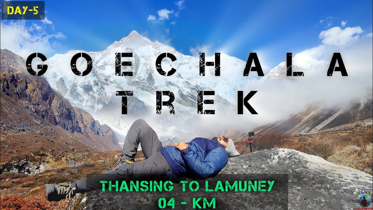 Goechala trek | Thansing To Lamuney | Goechala Trek in November | kanchenjunga | Sikkim | Goechala |