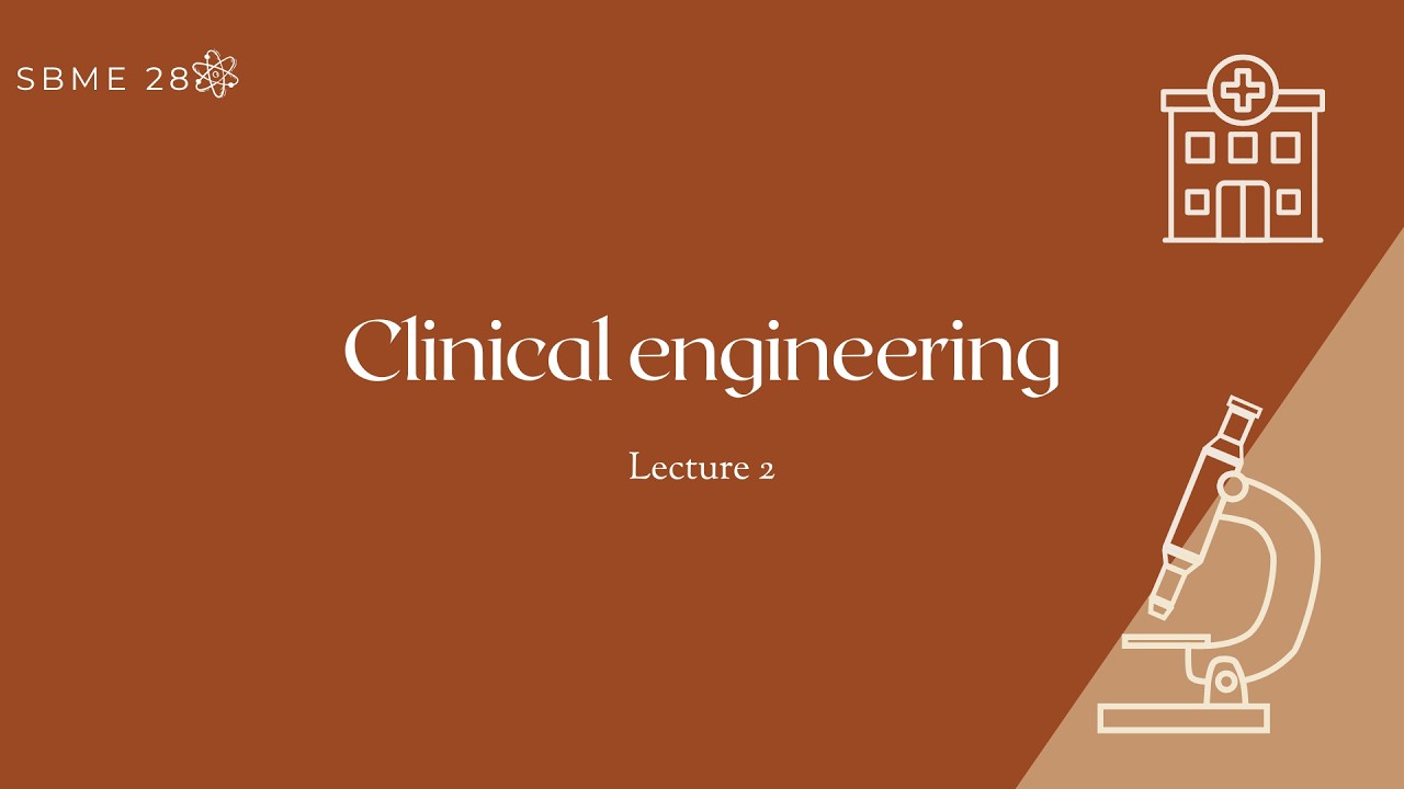 clinical engineering lecture 2