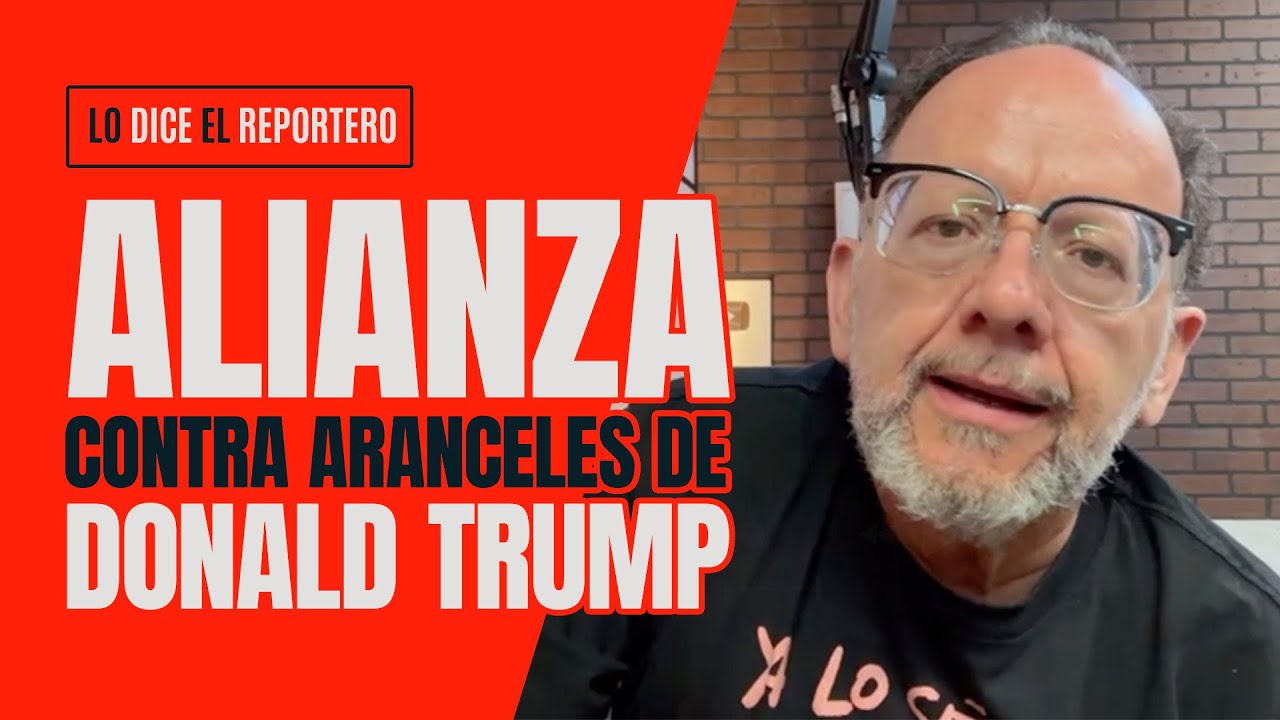 México y Canadá hacen alianzas para blindarse contra los aranceles de Trump