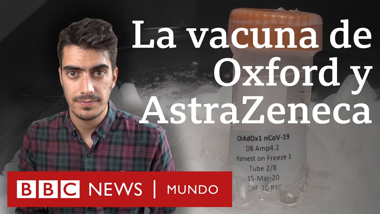 Cuán avanzada está la vacuna de Oxford y AstraZeneca que producirán Argentina y México