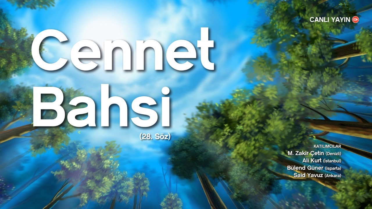 28. Söz | Cennet Bahsi