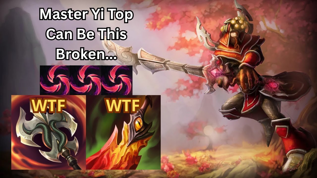 MASTER YI TOP CAN BE THIS BROKEN (INSANE ENDING)