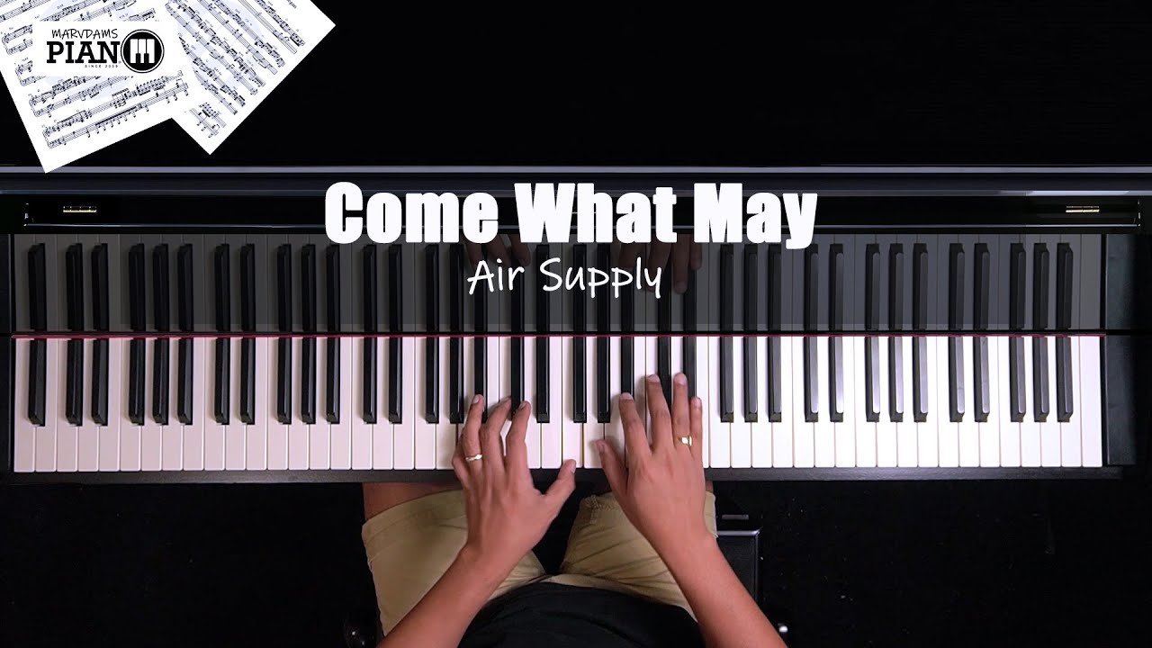 ♪ Come What May - Air Supply /Piano Cover