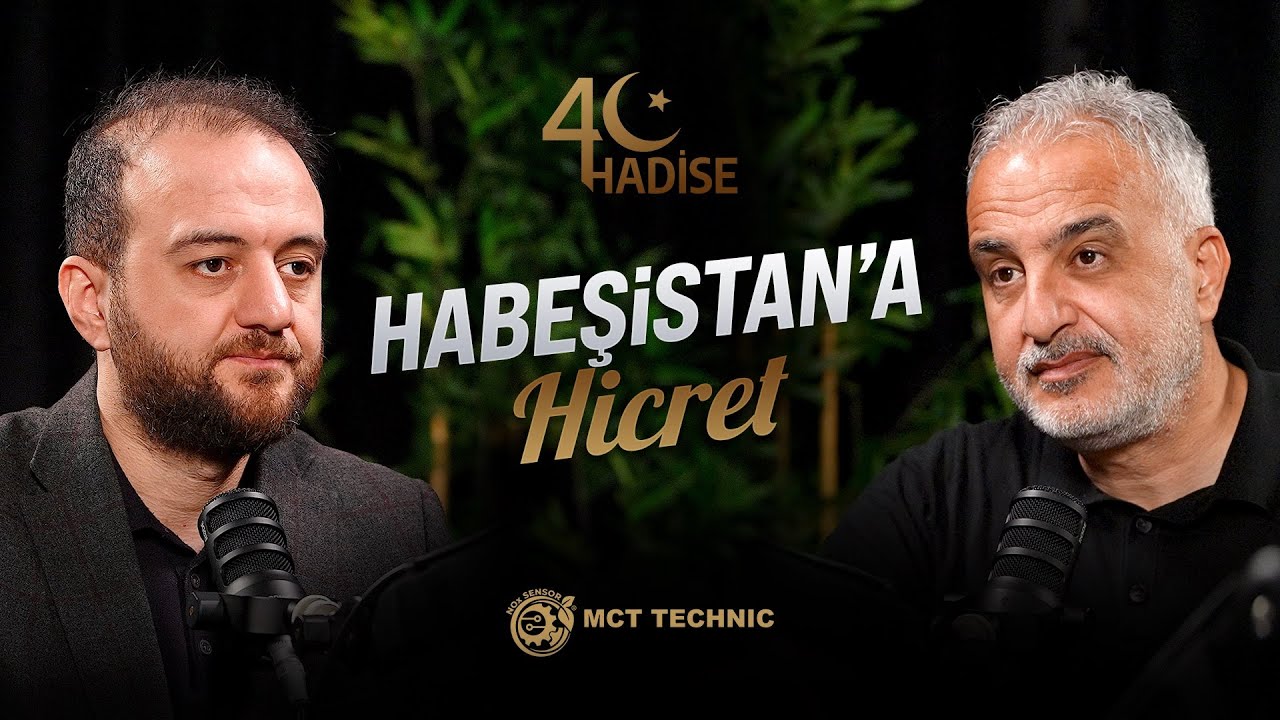İlk Hicret: Müslümanların Habeşistan Yolculuğu | 40 Hadise | Bekir Develi - Muhammed Yazıcı #B13