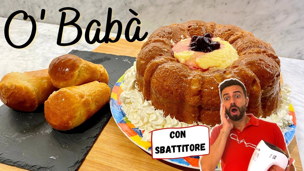 BABÀ NAPOLETANO - IMPASTO DA SOGNO CON SBATTITORE