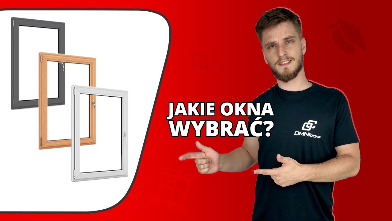 Jakie okna wybrać do domu?