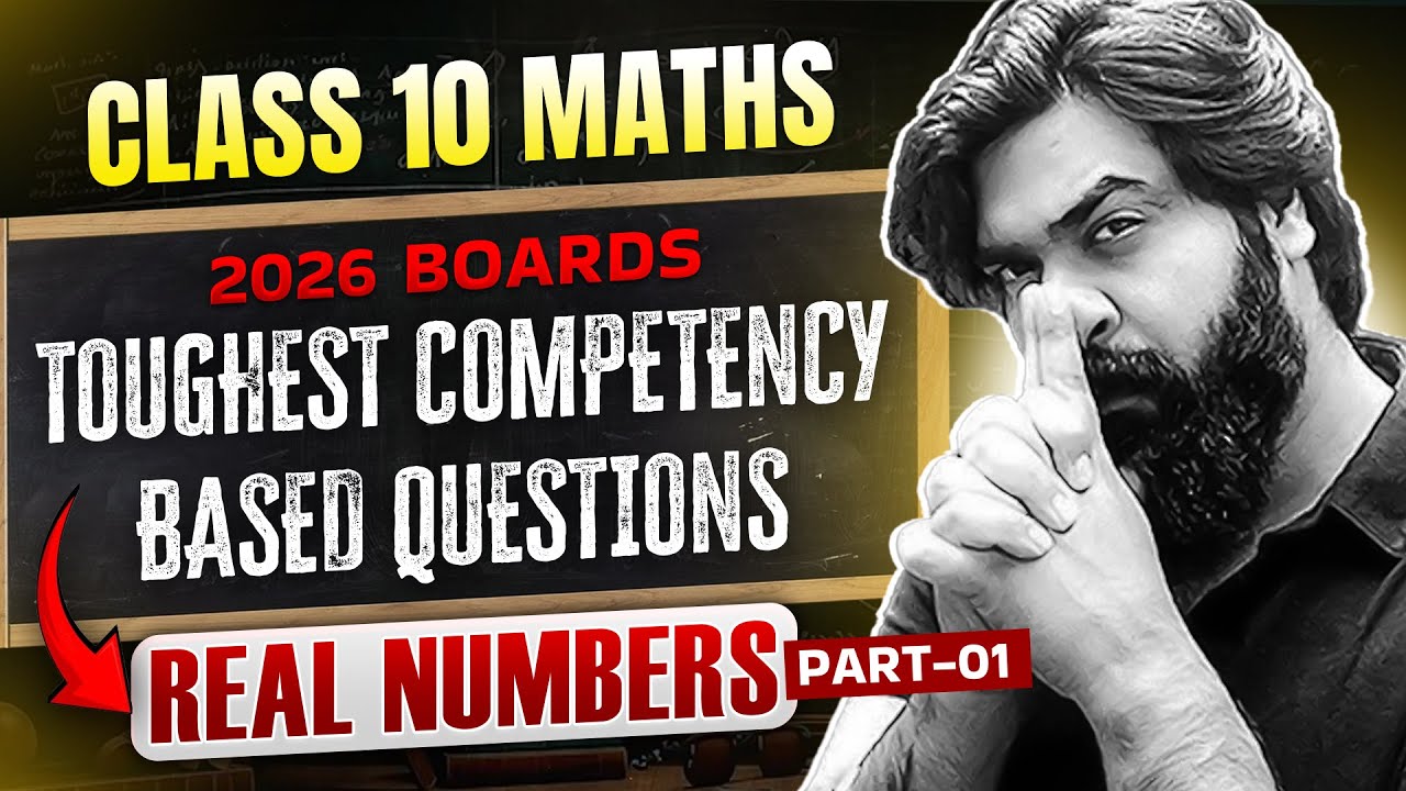 Competency Based Questions Class 10 Maths : Real Number Toughest Questions Revealed😱 | Part 1