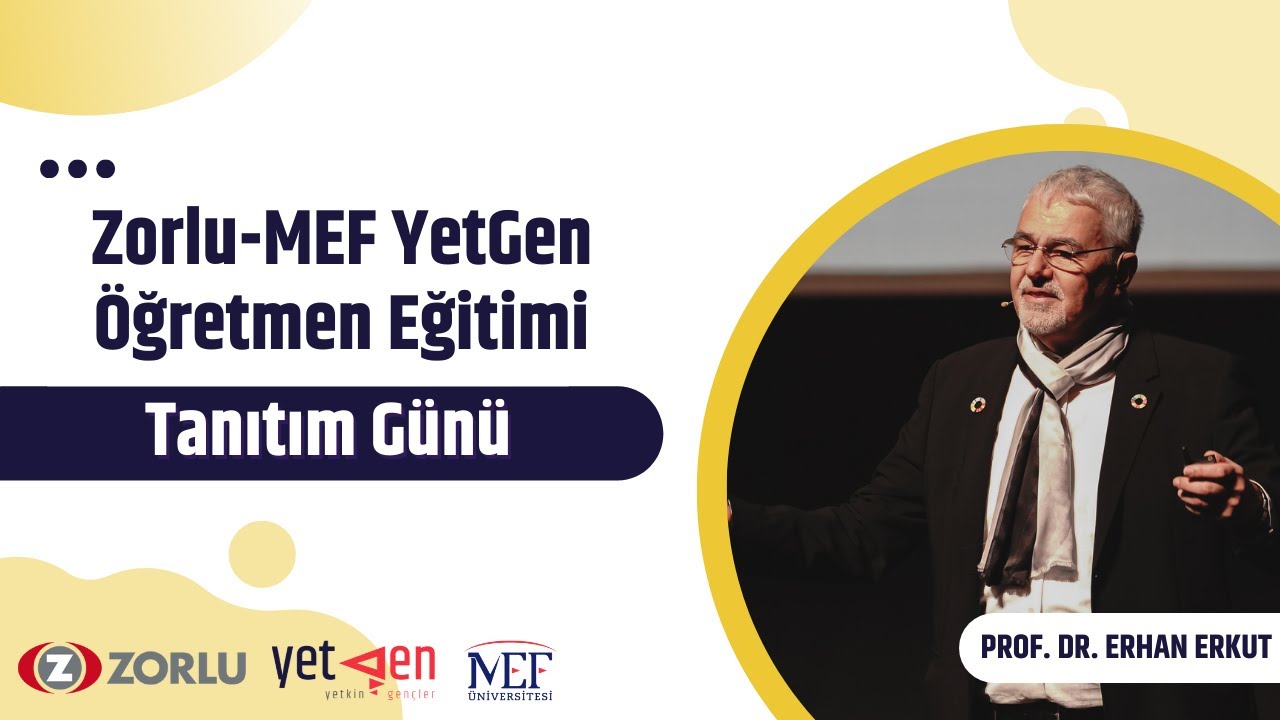 Zorlu-MEF YetGen Öğretmen Eğitimi | Tanıtım Günü