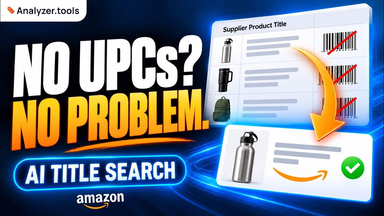 AI Title Search: Analyze Thousands of Amazon Products Without UPC or EANs