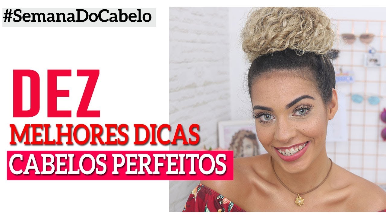 Como ter CABELOS PERFEITOS: 10 DICAS INFALÍVEIS pra todos os tipos de cabelos •  FalaDantas