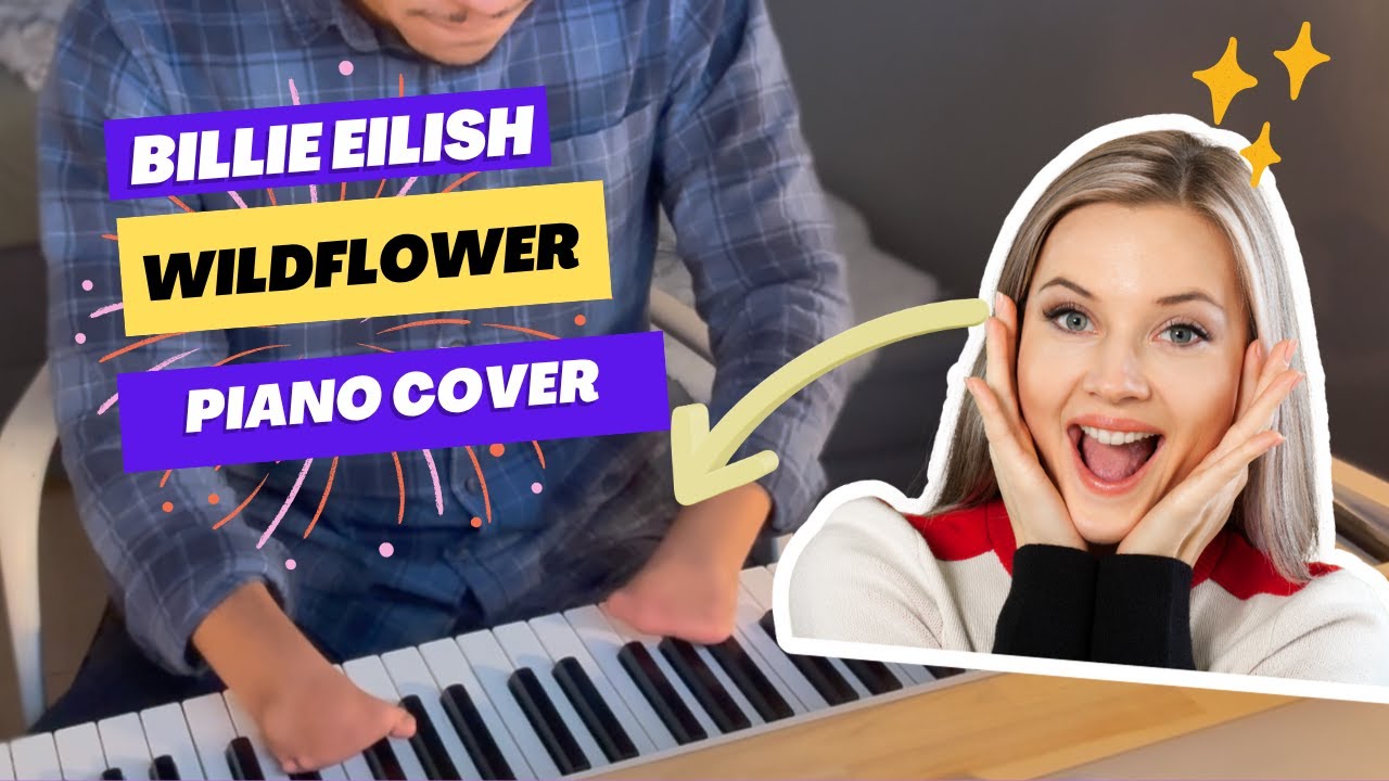 Billie Eilish - WILDFLOWER (Piano Cover) | By Josoly