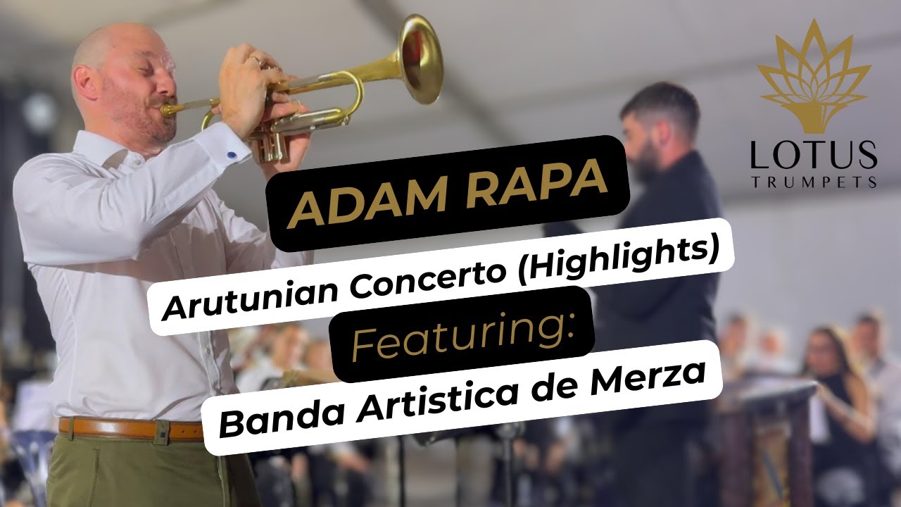 Adam Rapa - Arutunian Concerto (Highlights) - Banda Artistica de Merza