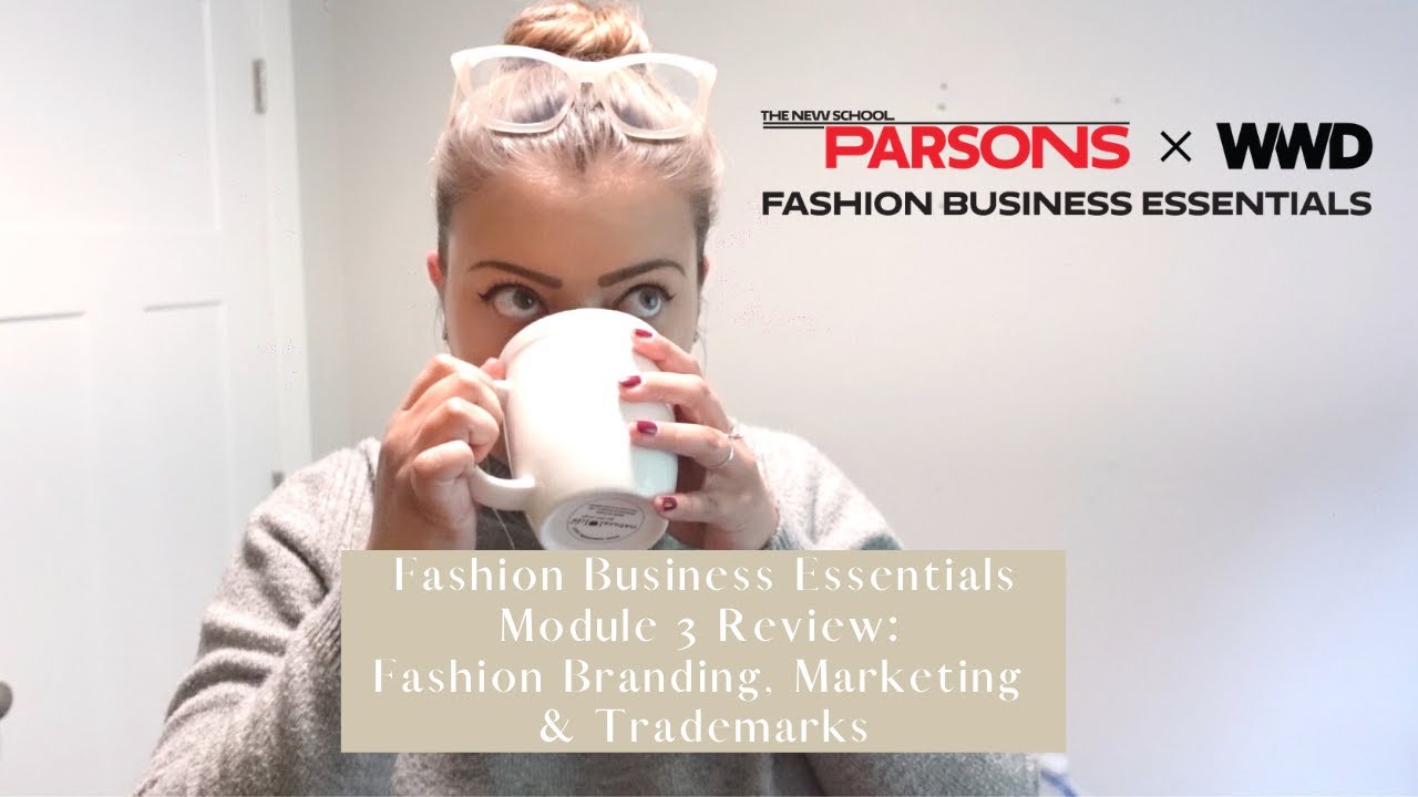 Fashion Business Essentials Module 3 Review - Fashion Branding | Chloe Maison