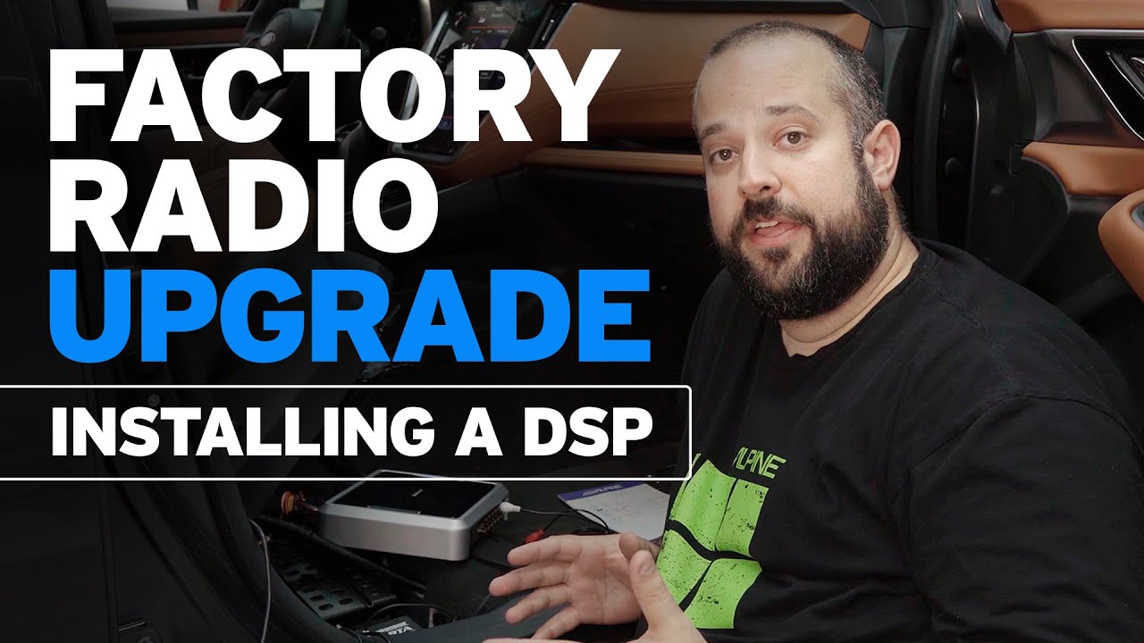 Factory Radio Upgrade with DSP Integration