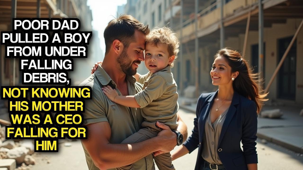 Poor Dad Pulled A Boy From Under Falling Debris, Not Knowing His Mother Was A CEO Falling For Him