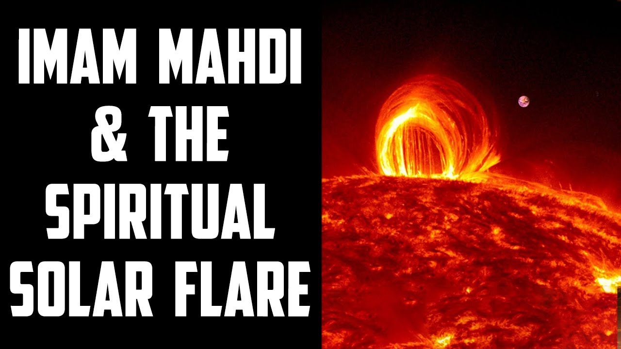 Imam Mahdi & Spiritual Solar Flare To Jinn World Causing Tech To Be Unusable |Sufi Meditation Center