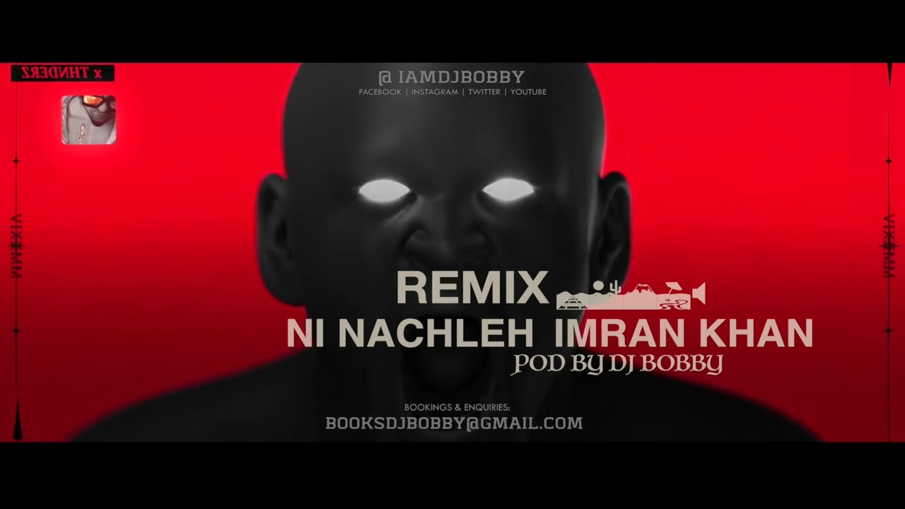 Imran Khan - Ni Nachleh” The Dhol ) Pod By Dj Bobby