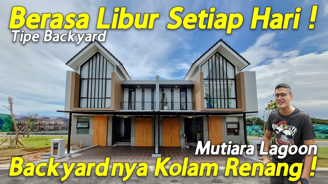 Rumah Dengan Backyard Super Luas! The Mutiara Lagoon Makassar Tipe Backyard