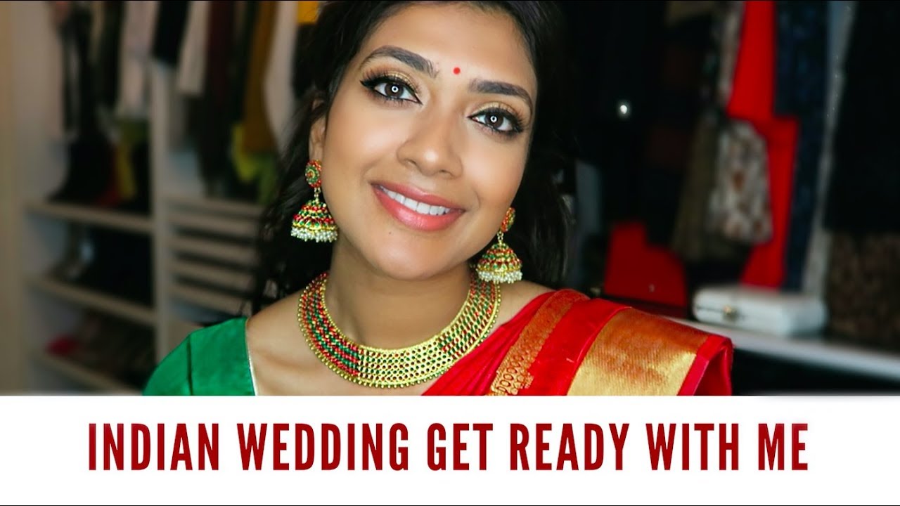 Indian Wedding Get Ready With Me | Vithya Hair and Makeup