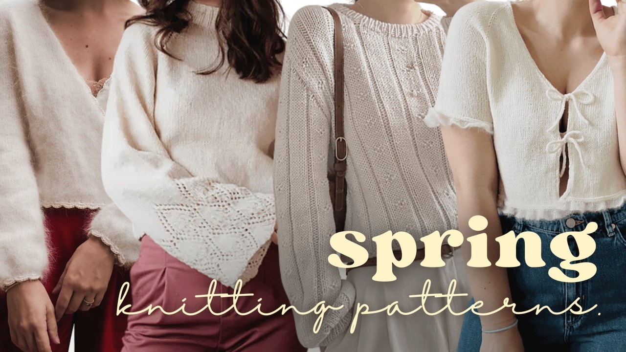 16 spring knitting patterns for all aesthetics🌷🌿