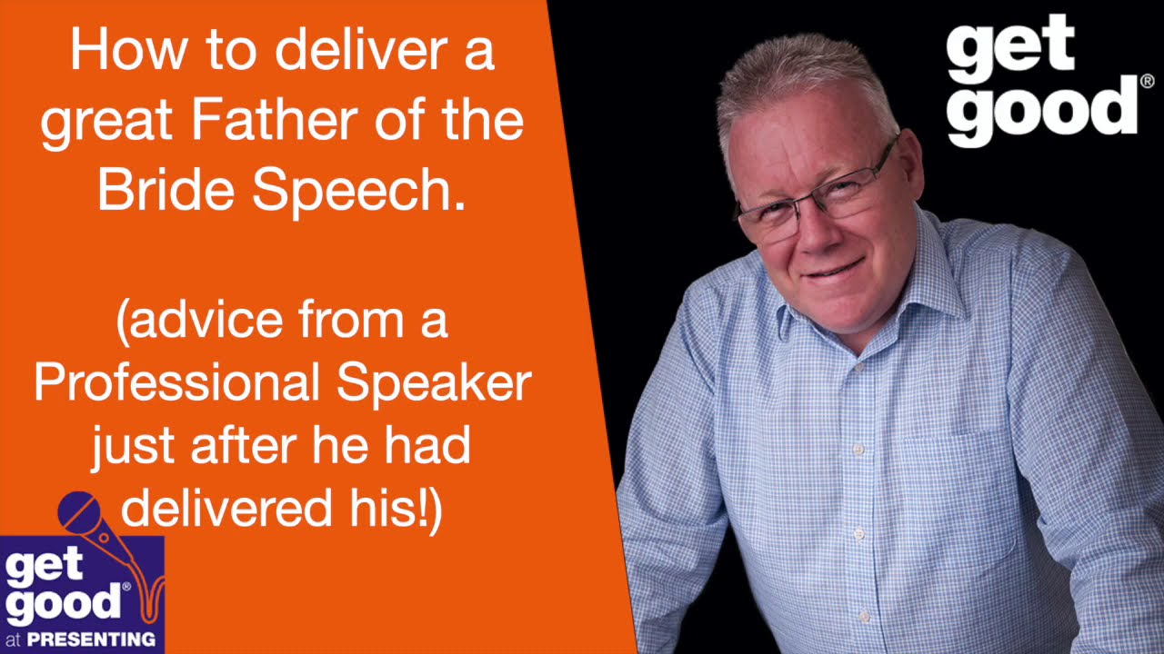 How to deliver a great Father of the Bride wedding speech - top tips from a pro speaker and Dad