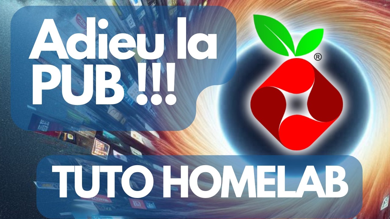 J'ELIMINE les PUBS avec PI-HOLE - homelab vlog
