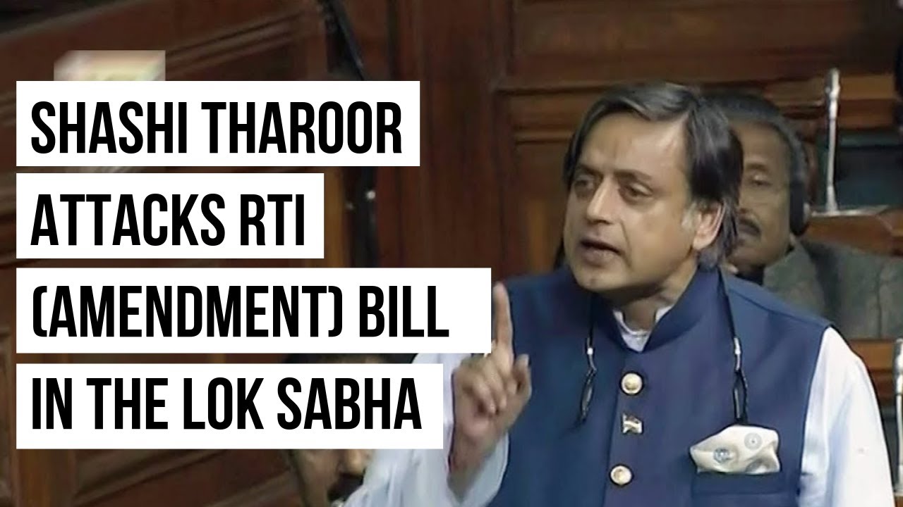 Watch Shashi Tharoor's Powerful Attack on RTI (Amendment) Bill in Lok Sabha