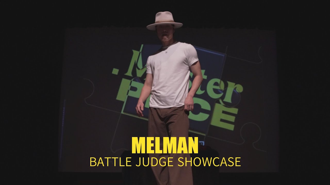 MELMAN | Battle judge showcase | Dance Competition | MASTER PiECE