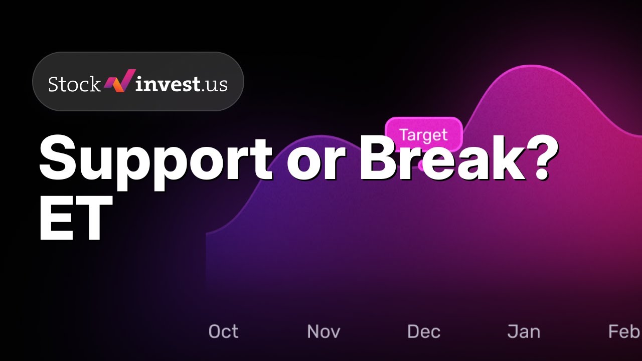 ET Energy Transfer: 3 Scenarios After Lake Charles LNG Pause - Friday Predicted Opening Price?📉