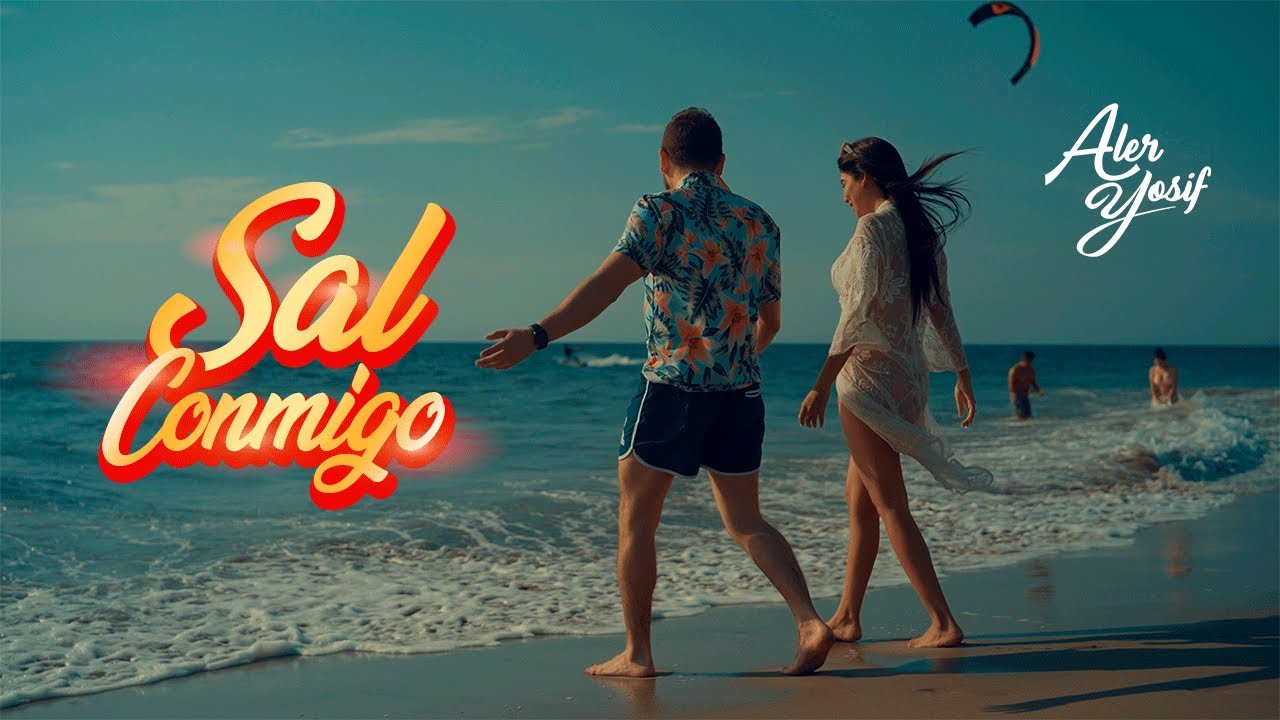 Aler Yosif - Sal Conmigo (Video Oficial)