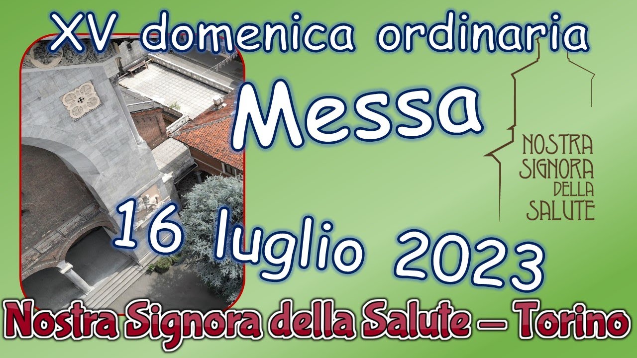 Messa 16 luglio 2023