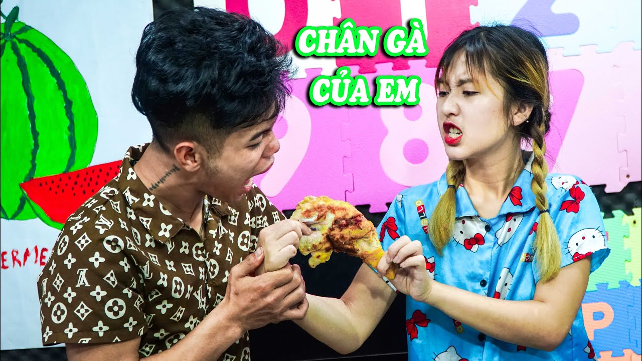 Chân Gà Của Em - Anh Trai Không Biết Nhường Nhịn Còn Tranh Giành Với em Gái - Táo Xanh TV