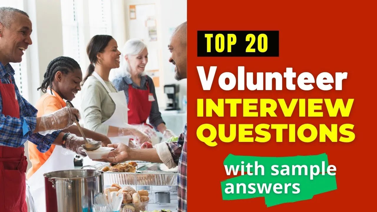 Volunteer Interview Questions and Answers for 2025