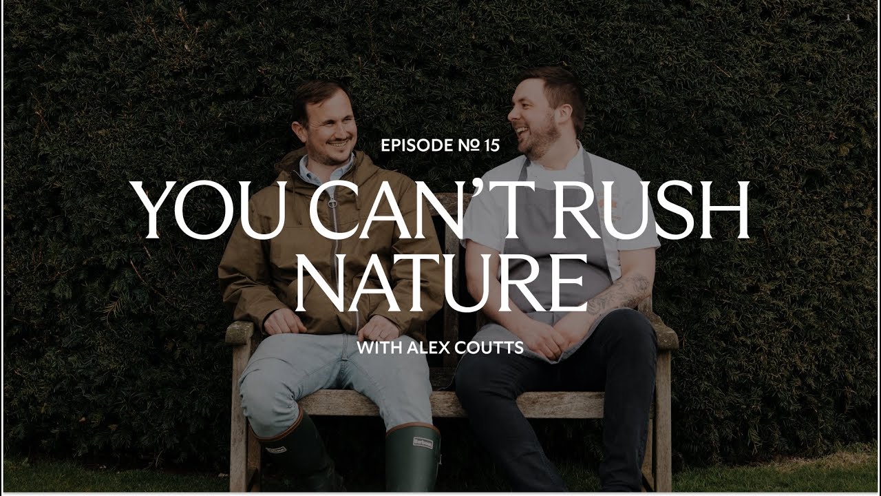 It's a Way of Life, Episode 15: You Can't Rush Nature