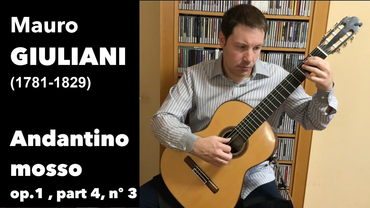 Andantino mosso, op. 1, part 4, nº 3 - Mauro Giuliani,  José Manuel Velasco Martín, Guitarra