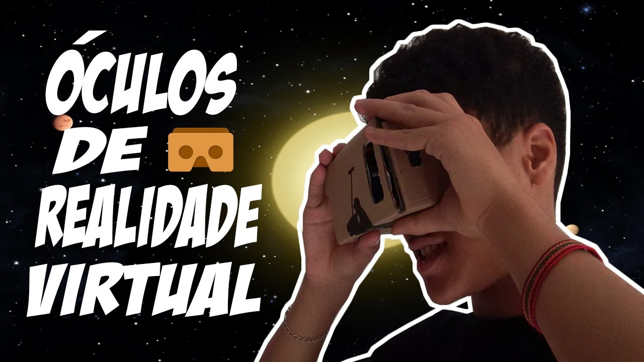 COMO FAZER UM &Oacute;CULOS DE REALIDADE VIRTUAL (COM LENTES CASEIRAS)