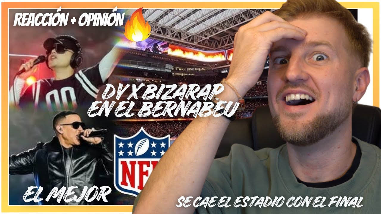 *REACCIÓN* Bizarrap & Daddy Yankee en el BERNABEU!!🤯🤯