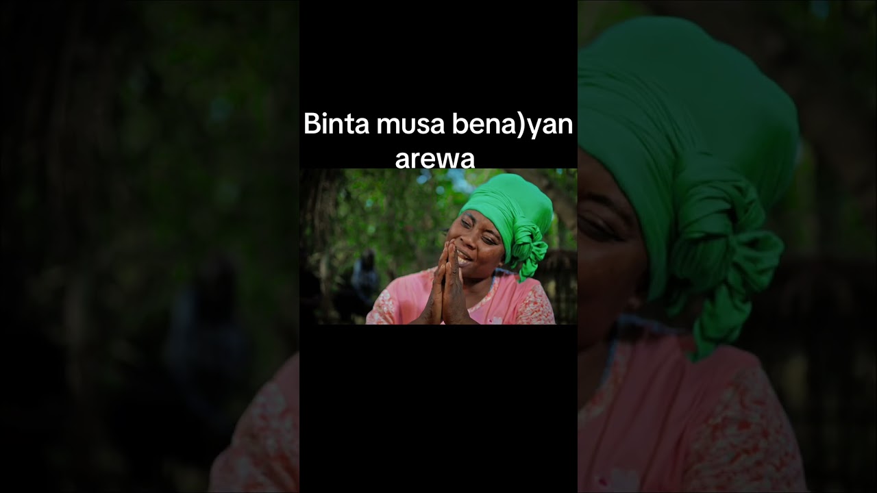 Binta musa bena)wanan wakar gudun mawace zuwaga arewacin Nageria 