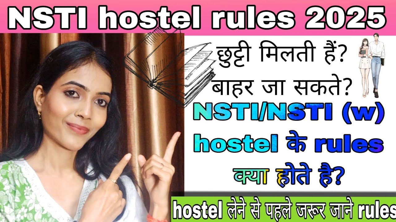 NSTI hostel rules ||  NSTI (w) hostel rules (नियम)|| NSTI hostel information