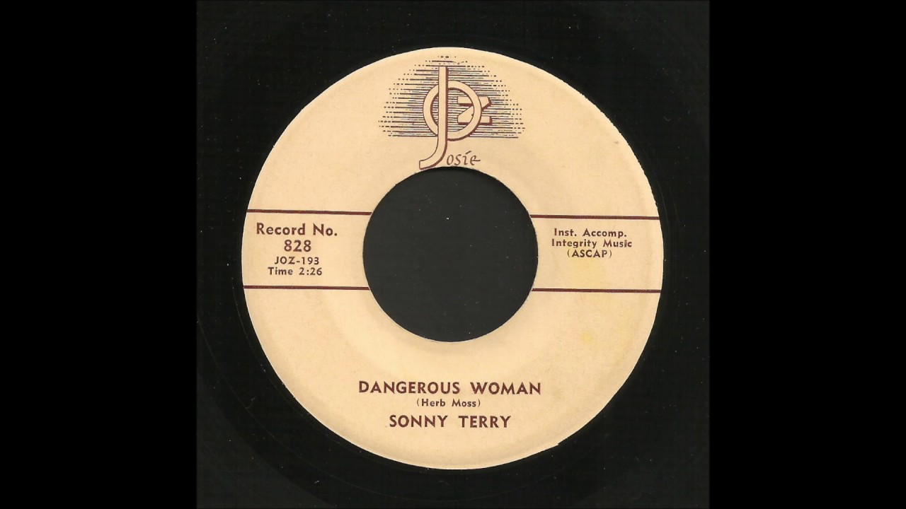 Sonny Terry - Dangerous Woman - Blues 45