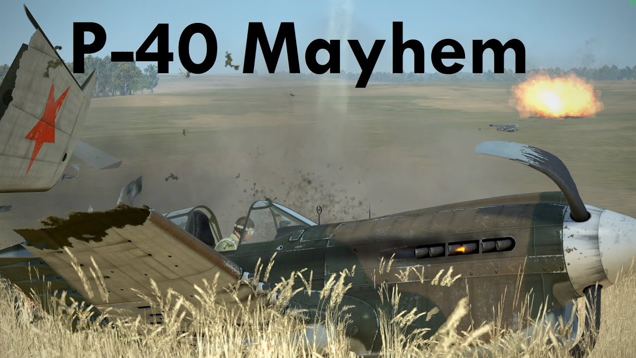 IL-2 P-40 Mayhem, Takedowns, Epic mishaps and Crashes 'and' Fails. IL-2 Sturmovik Great Battles.