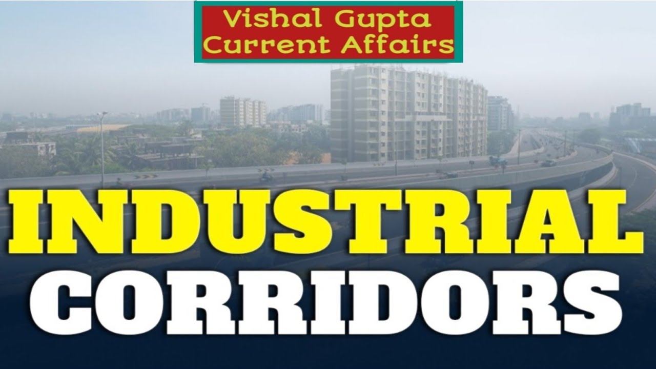 Industrial Corridors